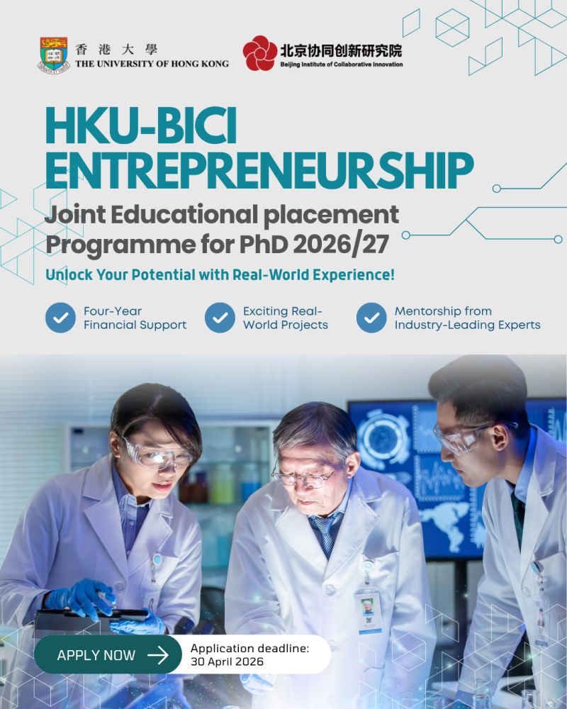 HKU-BICI ENTREPRENEURSHIP Joint Educational Placement Programme for PhD 2026/27