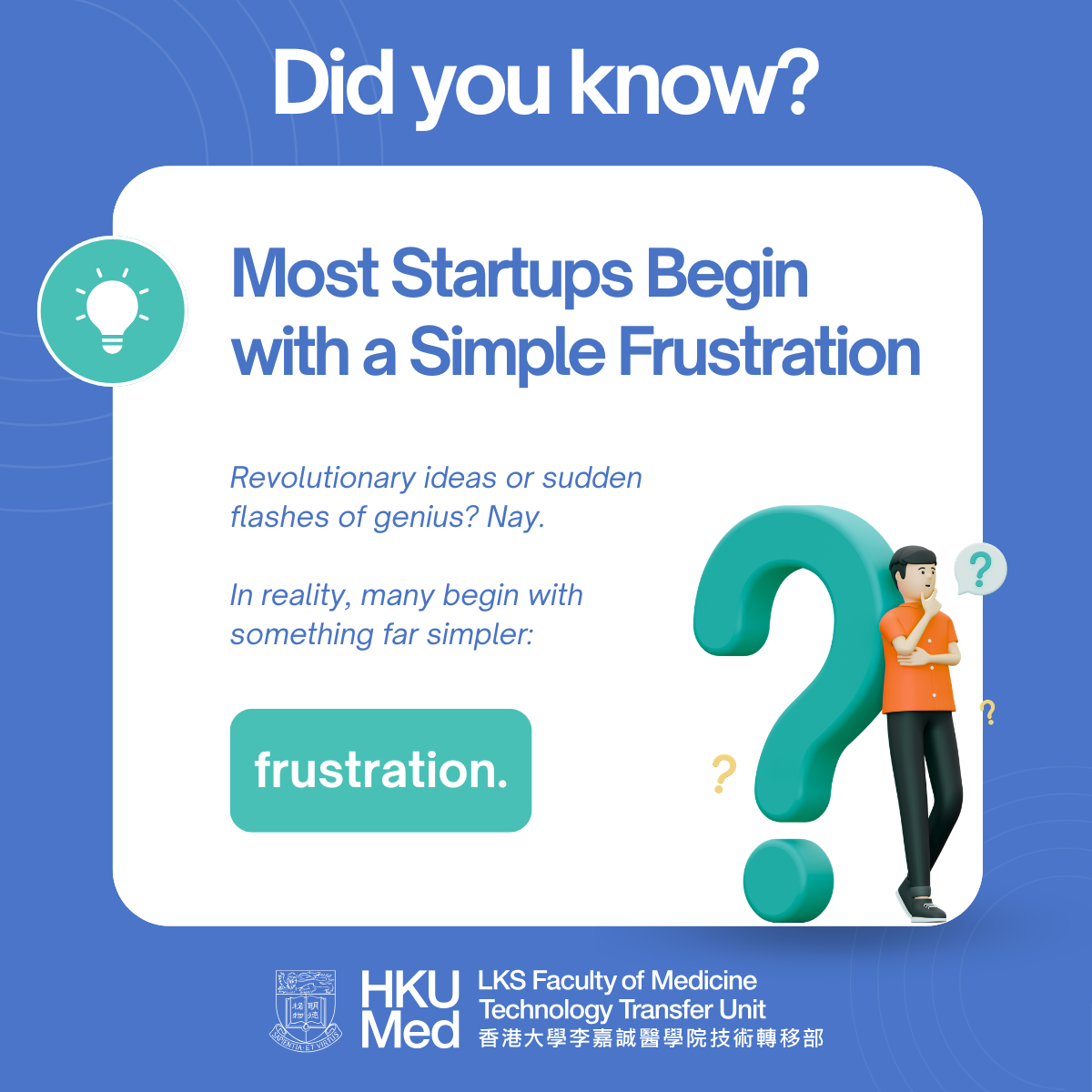 【TTU LinkedIn Series】🎥 Startup Fun Fact 1 - Most Startups Begin with a Simple Frustration 🎥